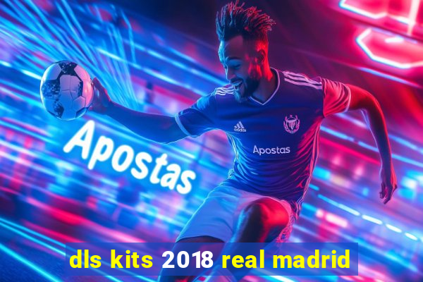 dls kits 2018 real madrid